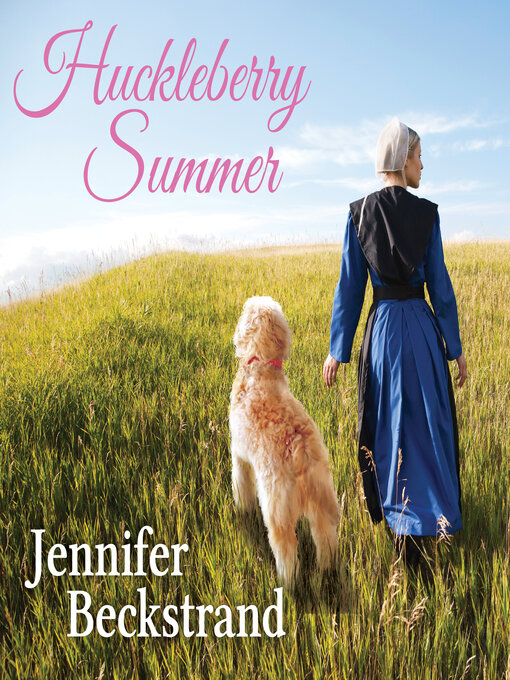 Title details for Huckleberry Summer by Jennifer Beckstrand - Available